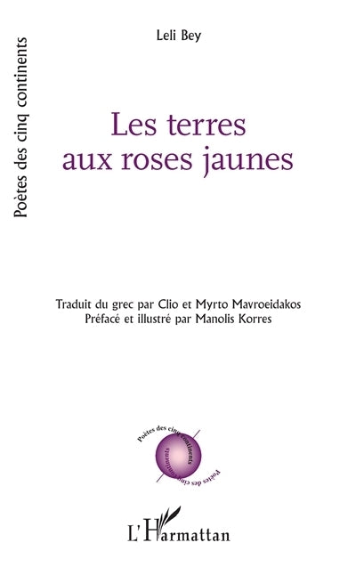 terres aux roses jaunes (Les)