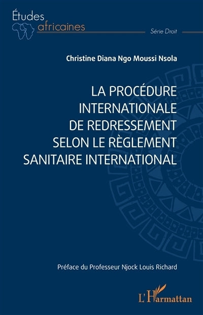 procédure internationale de redressement selon le règlement sanitaire international (La)
