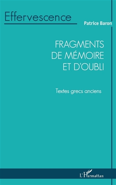 Fragments de mémoire et d'oubli