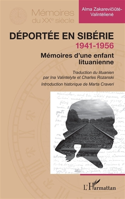Déportée en Sibérie, 1941-1956