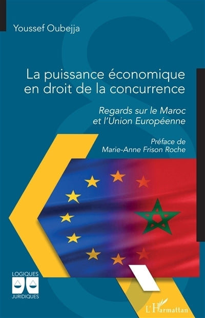 puissance économique en droit de la concurrence (La)