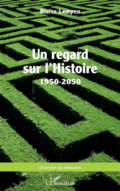 Un regard sur l'histoire
