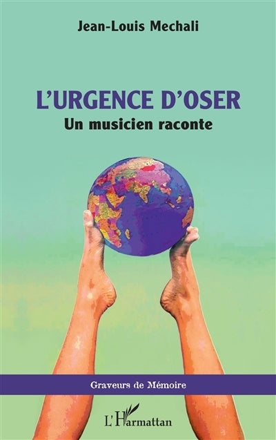 urgence d'oser (L')