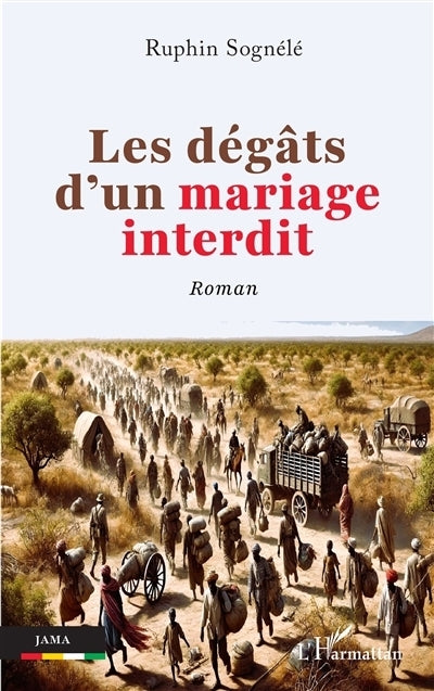 dégâts d'un mariage interdit (Les)