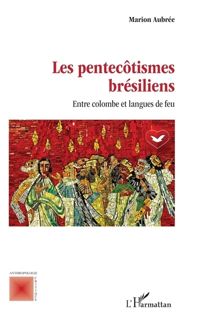 pentecôtismes brésiliens (Les)