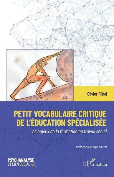 Petit vocabulaire critique de l'éducation spécialisée