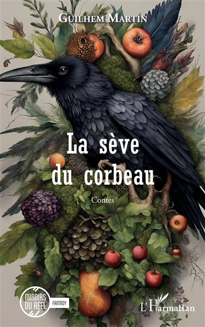 sève du corbeau (La)