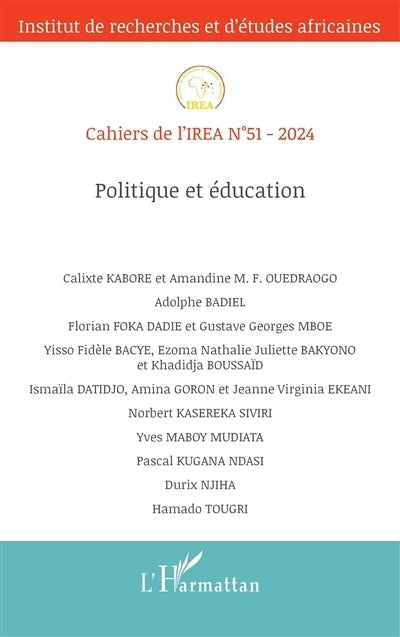 Cahiers de l'IREA, n°51. Politique et éducation