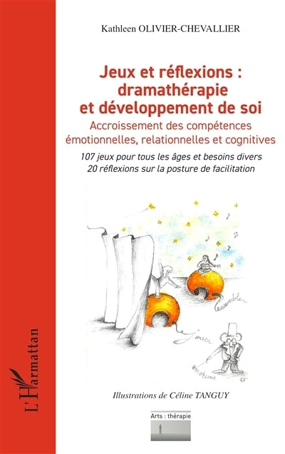 Jeux et réflexions, dramathérapie et développement de soi