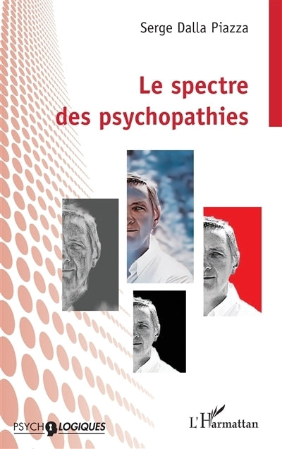 spectre des psychopathies (Le)