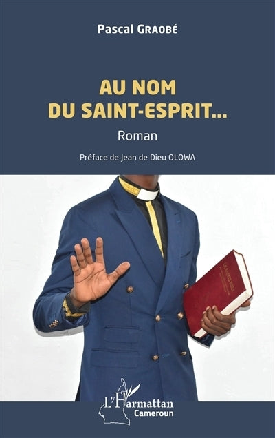 Au nom du Saint-Esprit...