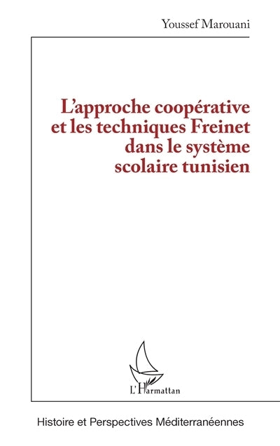 approche coopérative et les techniques Freinet dans le système scolaire tunisien (L')