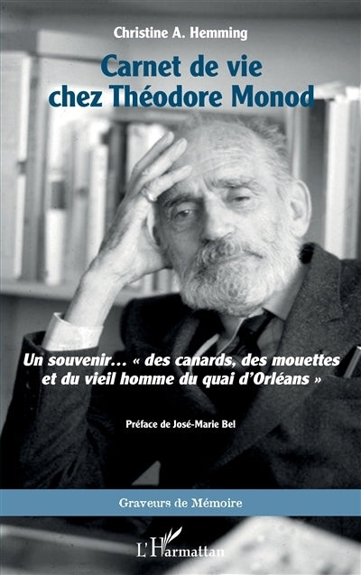 Carnet de vie chez Théodore Monod