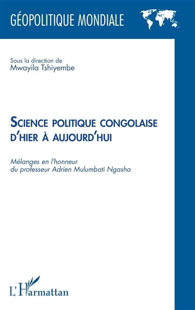 Science politique congolaise d'hier à aujourd'hui