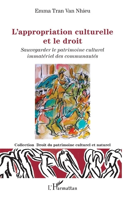 appropriation culturelle et le droit (L')