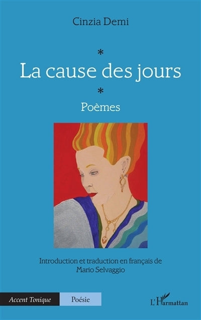 cause des jours (La)