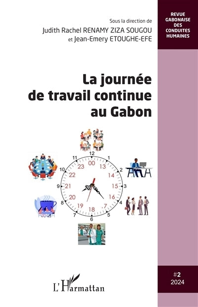 Revue gabonaise des conduites humaines, n°2. La journée de travail continue au Gabon