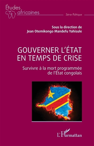 Gouverner l'Etat en temps de crise