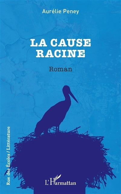 cause racine (La)