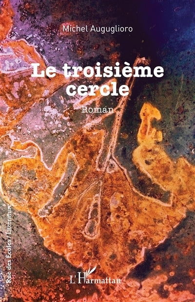 troisième cercle (Le)