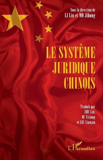 système juridique chinois (Le)