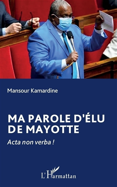 Ma parole d'élu de Mayotte