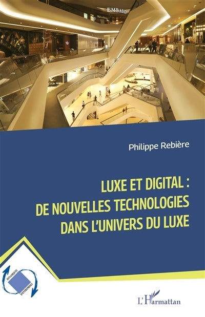 Luxe et digital