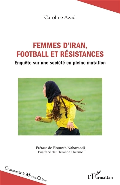 Femmes d'Iran, football et résistances