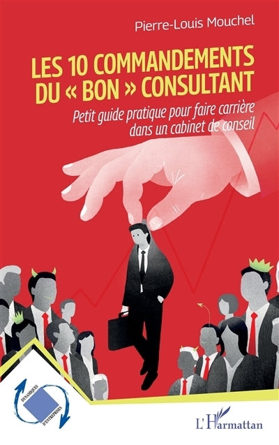 10 commandements du bon consultant (Les)