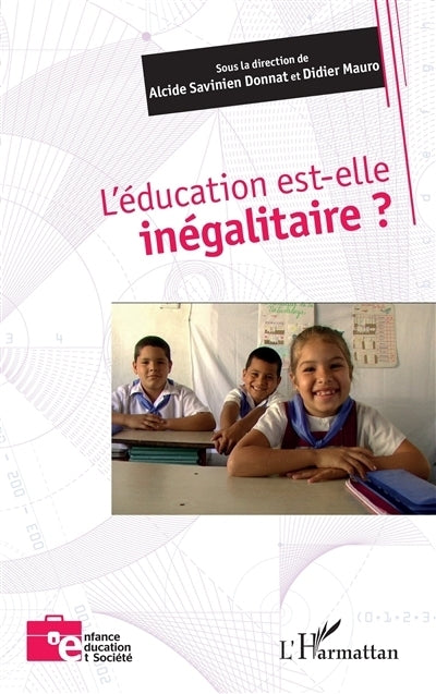 éducation est-elle inégalitaire ? (L')