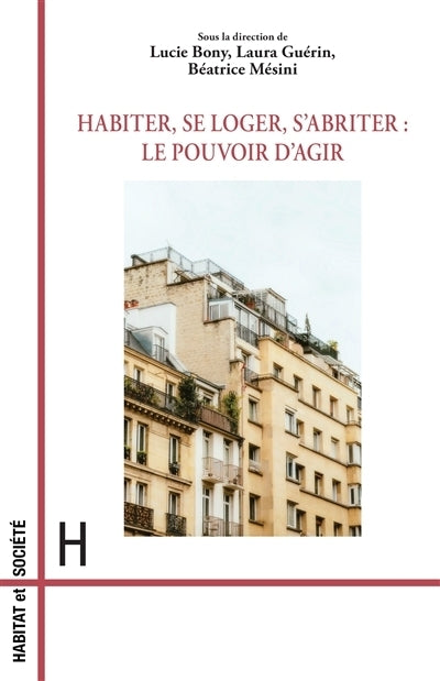 Habiter, se loger, s'abriter