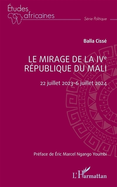 mirage de la IVe République du Mali (Le)