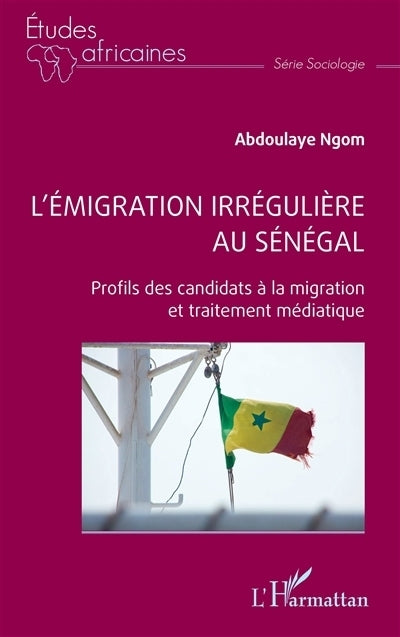 émigration irrégulière au Sénégal (L')
