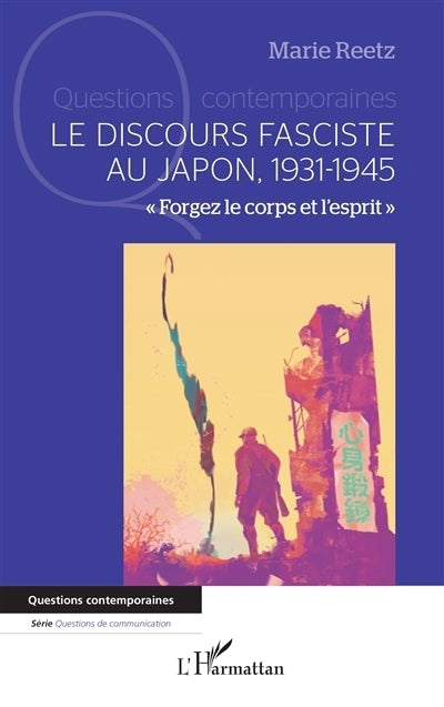 discours fasciste au Japon, 1931-1945 (Le)