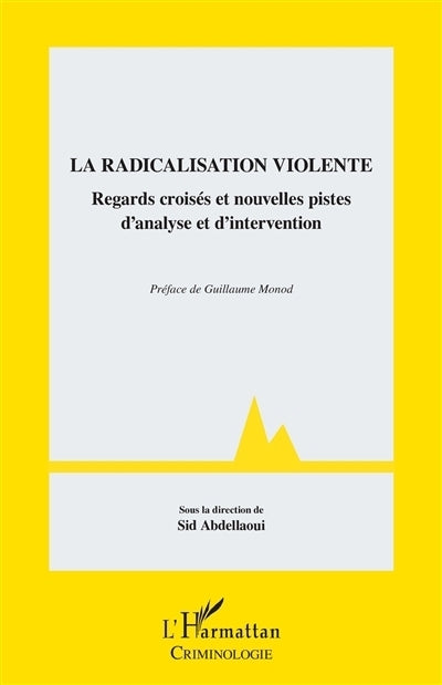 radicalisation violente (La)