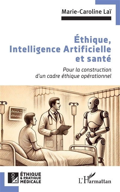 Ethique, intelligence artificielle et santé