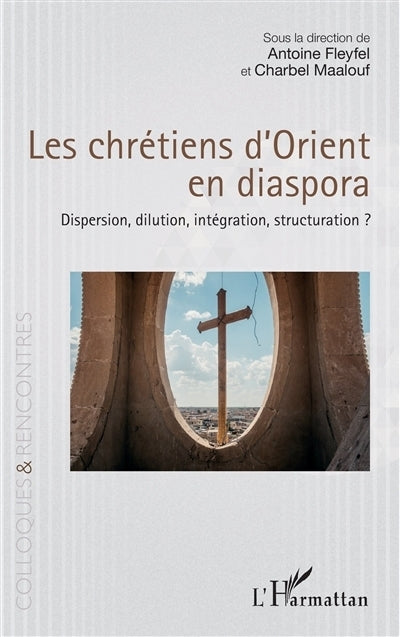 chrétiens d'Orient en diaspora (Les)
