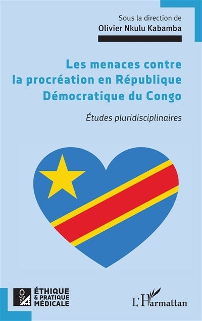 menaces contre la procréation en République démocratique du Congo (Les)