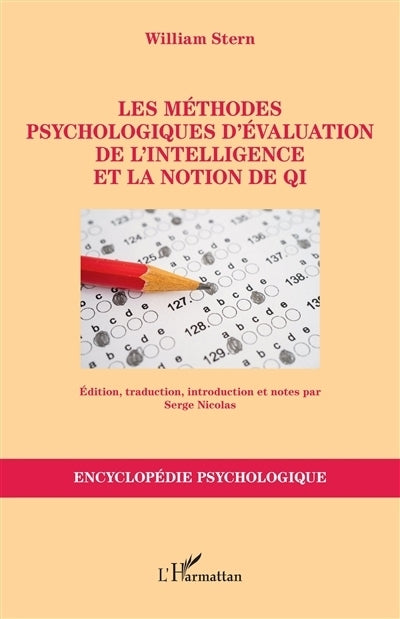 méthodes psychologiques d'évaluation de l'intelligence et la notion de QI (Les)