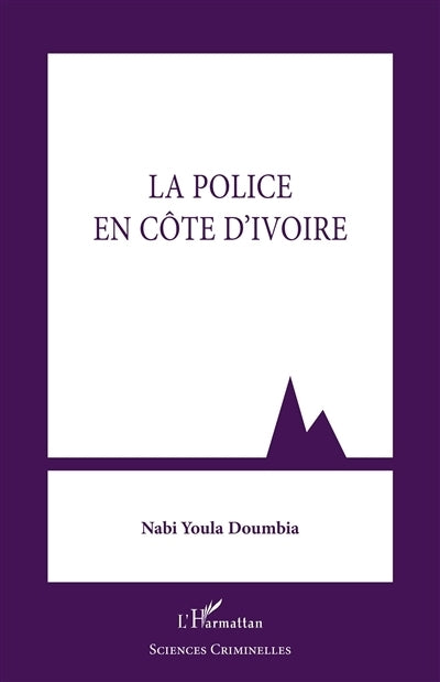 police en Côte d'Ivoire (La)