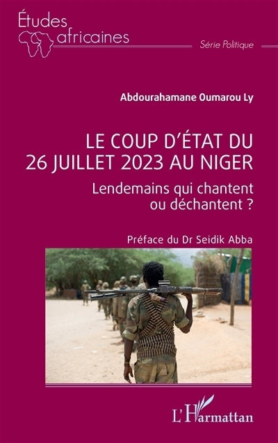 coup d'Etat du 26 juillet 2023 au Niger (Le)