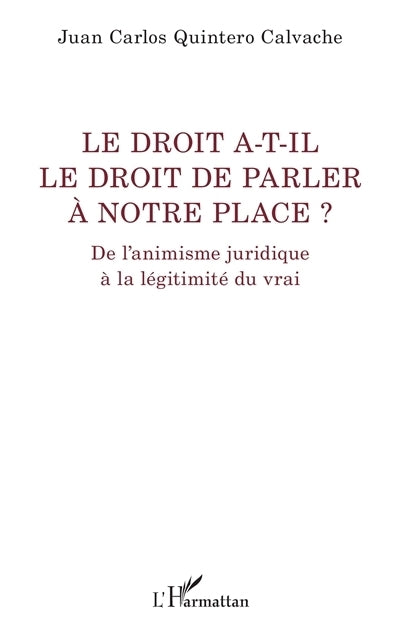 droit a-t-il de le droit de parler à notre place ? (Le)