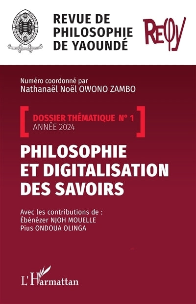 Revue de philosophie de Yaoundé, n°1 (2024). Philosophie et digitalisation des savoirs