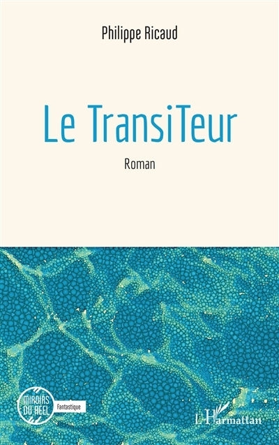transiTeur (Le)