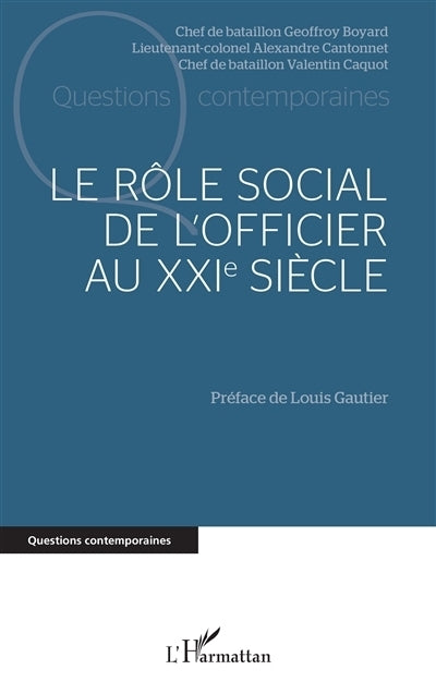rôle social de l'officier au XXIe siècle (Le)