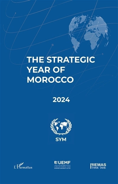 The strategic year of Morocco