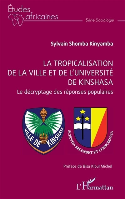 tropicalisation de la ville et de l'université de Kinshasa (La)