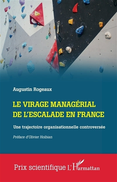 virage managérial de l'escalade en France (Le)
