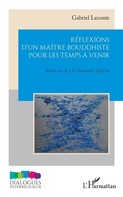 Réflexions d'un maître bouddhiste pour les temps à venir