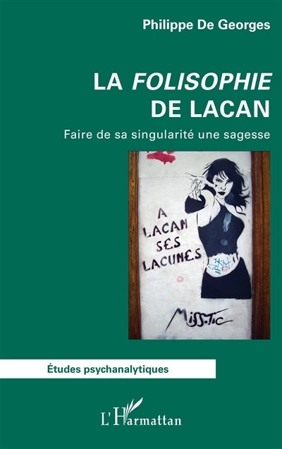 folisophie de Lacan (La)